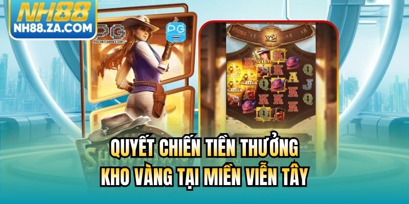 Quyết Chiến Tiền Thưởng | Kho Vàng Tại Miền Viễn Tây